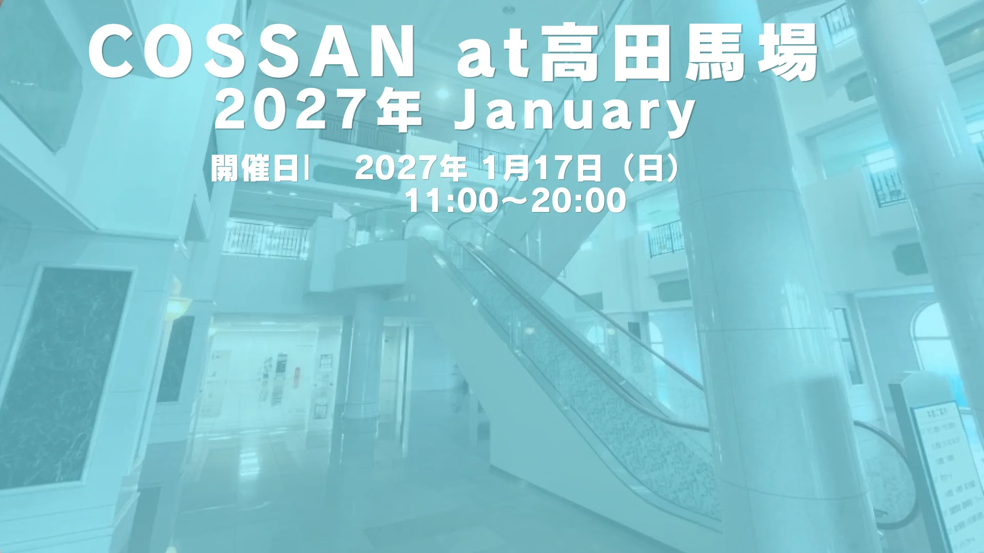 COSSAN at 高田馬場 2027年1/17(日)のイベントビジュアル